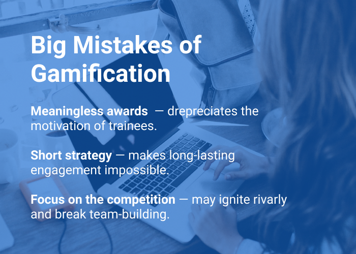 Game mistakes - 5 Examples of How Gamification Can Improve eLearning