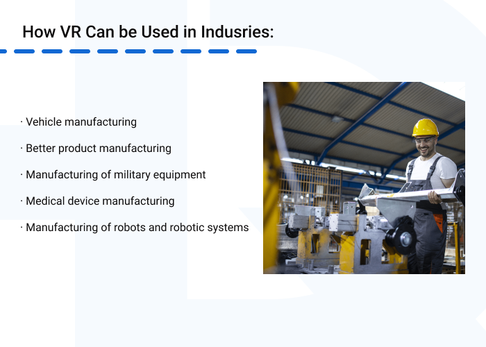How VR Can be used in Industries  1 1 - Applications of Virtual Reality (VR) in Manufacturing