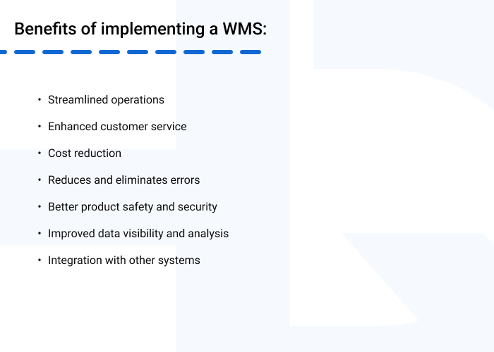 Benefits of implementing a WMS  - The 7 Key Benefits of a Warehouse Management System