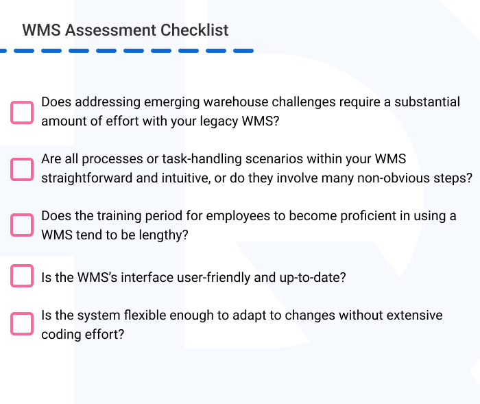 Legacy WMS Assessment Checklist - How the Outdated Warehouse Management System (WMS) Holding You Back